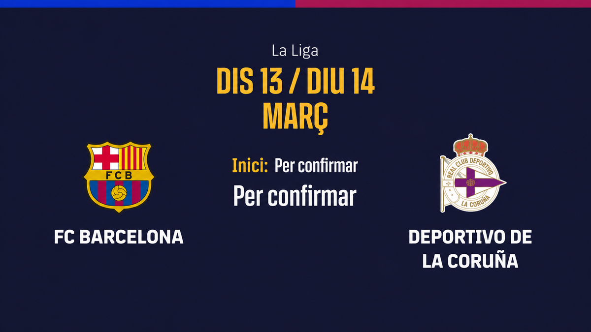 FC BARCELONA - DEPORTIVO DE LA CORUÑA